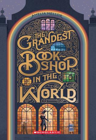 Book cover number 1 for The Grandest Bookshop In The World written by Amelia Mellor published by Affirm Press