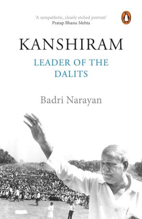 Book cover number 1 for Kanshiram : Leader Of The Dalits written by Badri Narayan published by Penguin Books