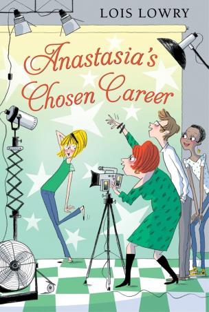 Book cover number 1 for Anastasia's Chosen Career written by Lois Lowry published by Houghton Mifflin Harcourt Publishing Company