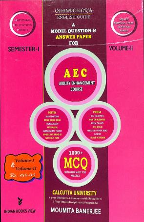 Book cover number 1 for AEC (Ability Enhancement Course ) Compilsory English C.U Semester 1 Volume 2 written by Moumita Banerjee published by Indian Books View