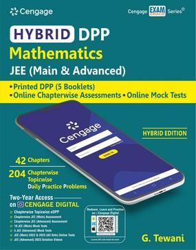 Book cover number 1 for Hybrid DPP Mathematics JEE (Main & Advanced) written by G. Tewani published by Cengage Learning India Private Limited