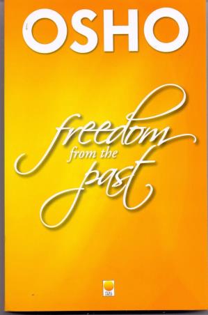 Book cover number 1 for Freedom From The Past written by Osho published by Full Circle Education Pvt Ltd