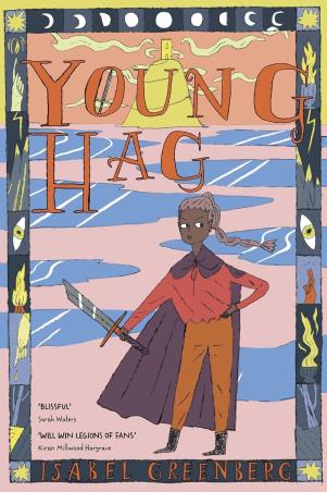 Book cover number 1 for Young Hag written by Isabel Greenberg published by Jonathan Cape