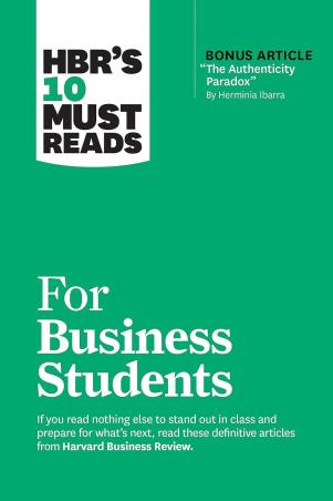 Book cover number 1 for HBR's 10 Must Reads For Business Students written by Marcus Buckingham, Chris Anderson, Laura Morgan Roberts, Herminia Ibarra published by Harvard Business Review Press