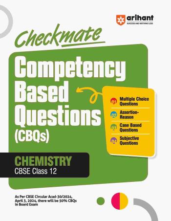 Book cover number 1 for Checkmate Competency Based Questions (CBQs) Chemistry CBSE Class 12 written by Himanshu Agarwal, Rajesh Kumar published by Arihant Prakashan