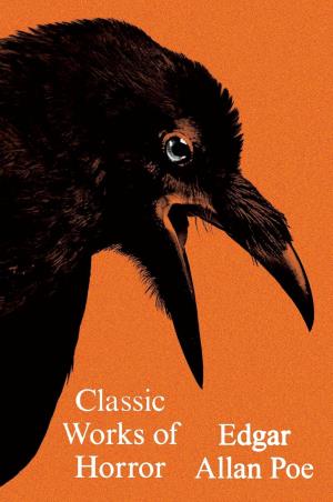 Book cover number 1 for Classic Works Of Horror written by Edgar Allan Poe published by Perennial