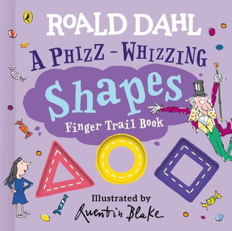 Book cover number 1 for Roald Dahl : A Phizz Whizzing Shapes Finger Trail Book written by Roald Dahl published by Puffin