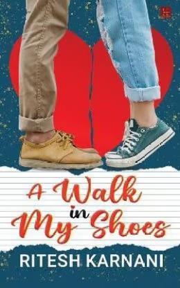 Book cover number 1 for A Walk In My Shoes written by Ritesh Karnani published by Kalamos Literary Services LLP