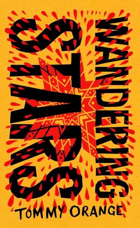 Book cover number 1 for Wandering Stars written by Tommy Orange published by Harvill Secker
