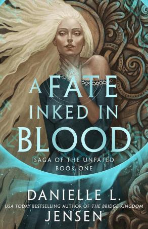 Book cover number 1 for A Fate Inked In Blood written by Danielle L. Jensen published by Del Rey