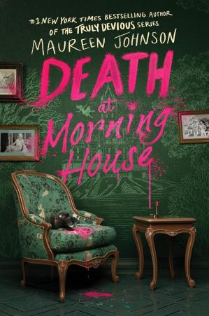 Book cover number 1 for Death At Morning House written by Maureen Johnson published by Harper Collins Publishers
