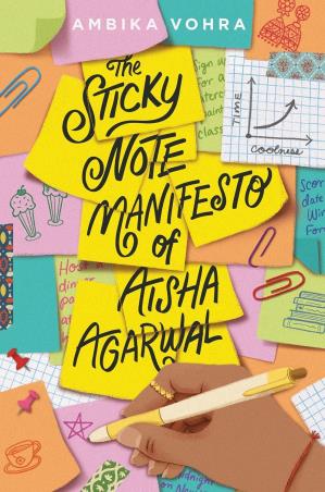 Book cover number 1 for The Sticky Note Manifesto Of Aisha Agarwal written by Ambika Vohra published by Quill Tree Books
