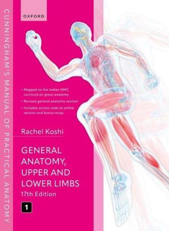 Book cover number 1 for General Anatomy, Upper And Lower Limbs (Volume 1) written by Rachel Koshi published by Oxford University Press