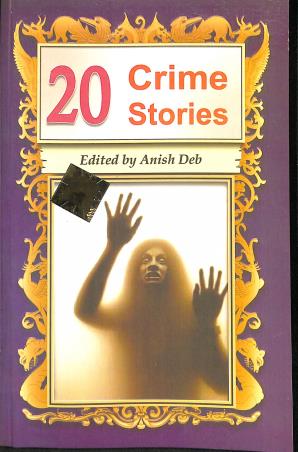 Book cover number 1 for 20 Crime Stories written by Anish Deb published by Dev Sahitya Kutir