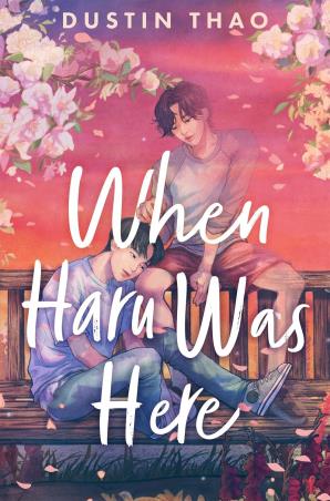Book cover number 1 for When Haru Was Here written by Dustin Thao published by Pan Macmillan