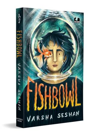 Book cover number 1 for Fishbowl written by Varsha Seshan published by Duckbill