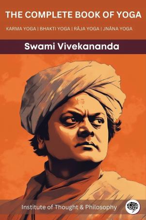 Book cover number 1 for The Complete Book Of Yoga written by Swami Vivekananda published by Grapevine India
