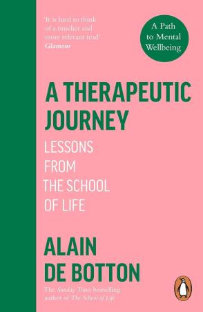 Book cover number 1 for A Therapeutic Journey : Lessons From The School Of Life written by Alain De Botton published by Penguin Books