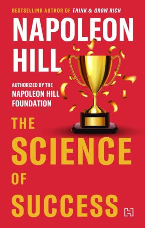 Book cover number 1 for The Science Of Success written by Napoleon Hill published by Hachette