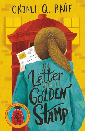 Book cover number 1 for The Letter With The Golden Stamp written by Onjali Q. Rauf published by Orion