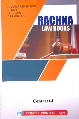 Book cover number 1 for Contract 1 (Rachna Law Books) written by R. K. Agarwal published by Pioneer Printers Law Book Publisher