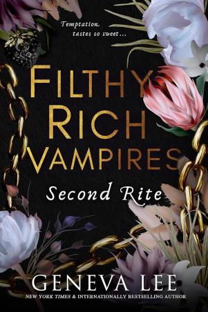 Book cover number 1 for Filthy Rich Vampires : Second Rite written by Geneva Lee published by Little, Brown Book