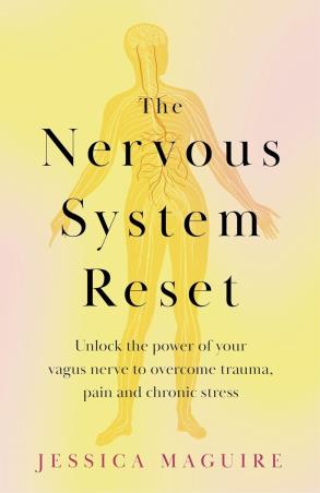 Book cover number 1 for The Nervous System Reset written by Jessica Maguire published by Bluebird