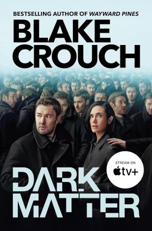 Book cover number 1 for Dark Matter written by Blake Crouch published by Pan Macmillan