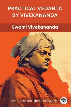 Book cover number 1 for Practical Vedanta By Vivekananda written by Swami Vivekananda published by Grapevine India