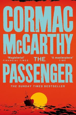 Book cover number 1 for The Passenger written by Cormac McCarthy published by Picador