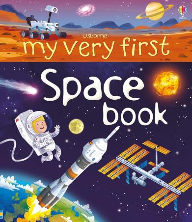 Book cover number 1 for My Very First Space Book written by Emily Bone published by Usborne