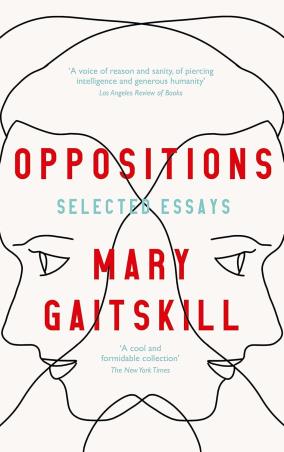 Book cover number 1 for Oppositions : Selected Essays written by Mary Gaitskill published by Serpent's Tail