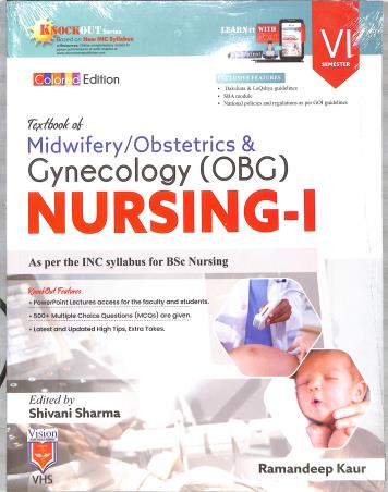 Book cover number 1 for Textbook Of Midwifery / Obstetrics & Gynecology (OBG) Nursing 1 Semester 6 (Knockout Series) written by Ramandeep Kaur published by Vision Health Sciences Publisher