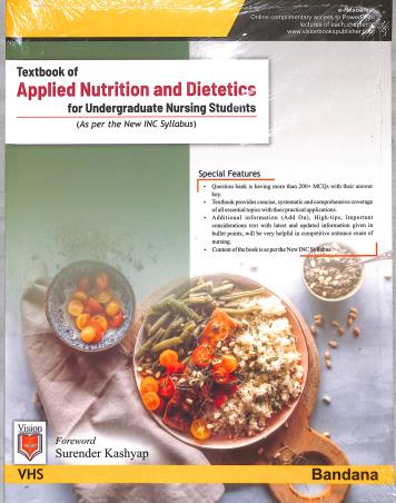 Book cover number 1 for Textbook Of Applied Nutrition And Dietetics (For Undergraduate Nursing Students) written by Bandana published by Vision Health Sciences Publisher