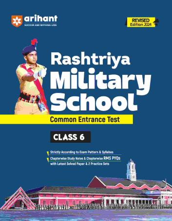 Book cover number 1 for Rashtriya Military School Common Entrance Test Class 6 (Revised Edition 2025) written by Ajay Kumar, Sandeep Singh, Anamika Singh, Pranav Rai published by Arihant Publications (India) Limited