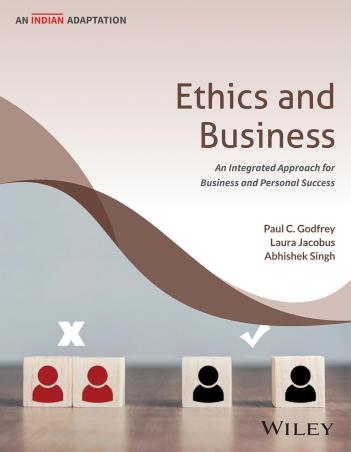 Book cover number 1 for Ethics And Business (An Indian Adaptation) written by Abhishek Singh, Paul C. Godfrey, Laura E. Jacobus published by Wiley India Pvt. Ltd.