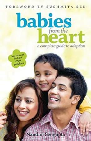 Book cover number 1 for Babies From The Heart : A Complete Guide To Adoption written by Nandini Sengupta published by Penguin Random House