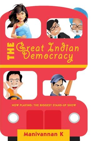 Book cover number 1 for The Great Indian Democracy written by Manivannan K. published by Pirates