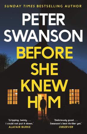 Book cover number 1 for Before She Knew Him written by Peter Swanson published by Faber & Faber