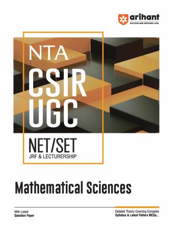 Book cover number 1 for NTA CSIR UGC NET/SET JRF & Lectureship Mathematical Sciences written by Preeti Gupta, Aditya Tomar, Naveen Sharma published by Arihant Publications (India) Limited