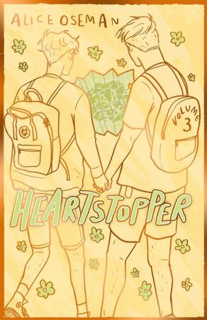 Book cover number 1 for Heartstopper Volume 3 written by Alice Oseman published by Hodder Children's Books