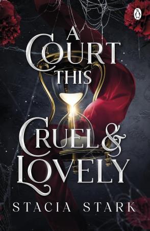 Book cover number 1 for A Court This Cruel And Lovely written by Stacia Stark published by Penguin Books