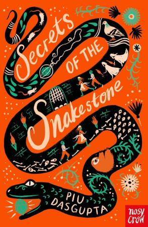Book cover number 1 for Secrets Of The Snakestone written by Piu DasGupta published by Nosy Crow