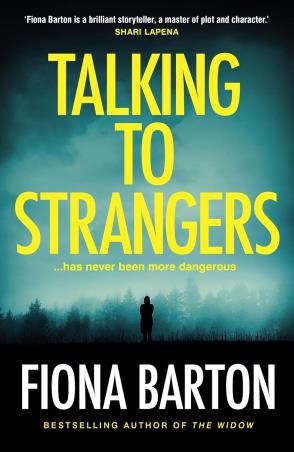 Book cover number 1 for Talking To Strangers written by Fiona Barton published by Bantam Books