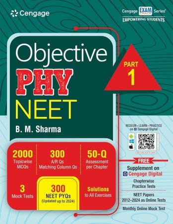 Book cover number 1 for Objective Phy NEET : Part 1 written by B. M. Sharma published by Cengage Learning India Private Limited
