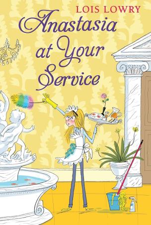 Book cover number 1 for Anastasia At Your Service written by Lois Lowry published by Houghton Mifflin Harcourt Publishing Company