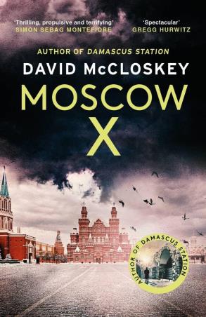 Book cover number 1 for Moscow X written by David McCloskey published by Swift Press