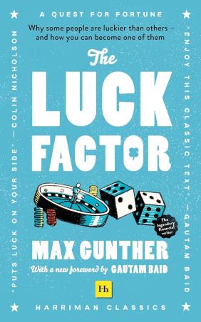Book cover number 1 for The Luck Factor written by Max Gunther published by Harriman House