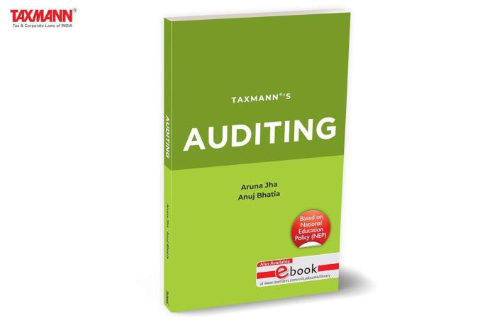 Book cover number 1 for Taxmann's Auditing written by Aruna Jha, Anuj Bhatia published by Taxmann Publications Pvt. Ltd.