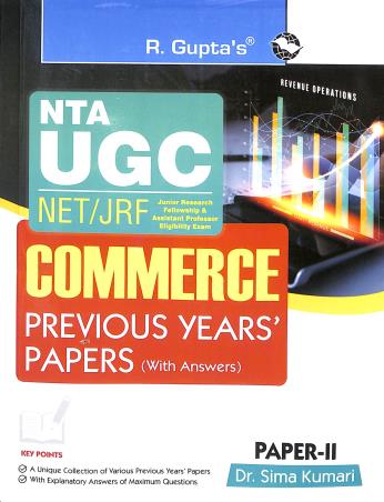 Book cover number 1 for R. Guptas NTA UGC NET /J RF Commerce  Previous Years' Papers (Paper 2) written by Sima Kumari published by Ramesh Publishing House